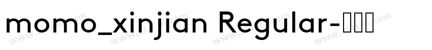 momo_xinjian Regular字体转换